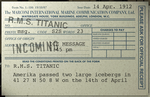 To: R.M.S. TITANIC "Amerika passed two large icebergs in 41 27 N 50 8 W on the 14th of April"